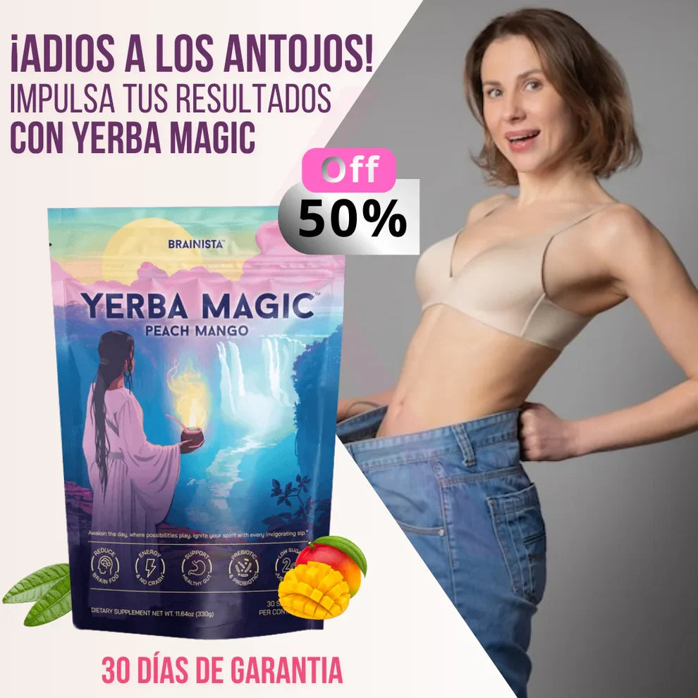 Yerba Magic™ - Controla tus antojos y reduce medidas naturalmente.